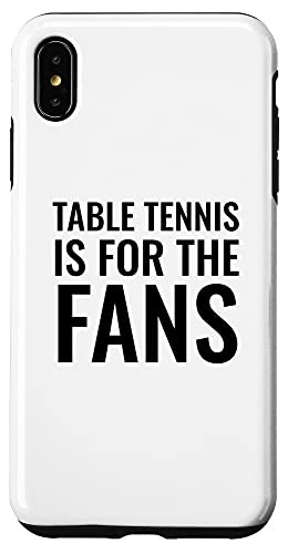 iPhone XS Max Table tennis is for the fans Case