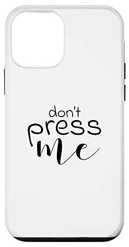 iPhone 12 mini Dont press me Case