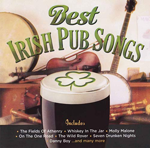 Best Irish Pub Songs Best Irish Pub Songs