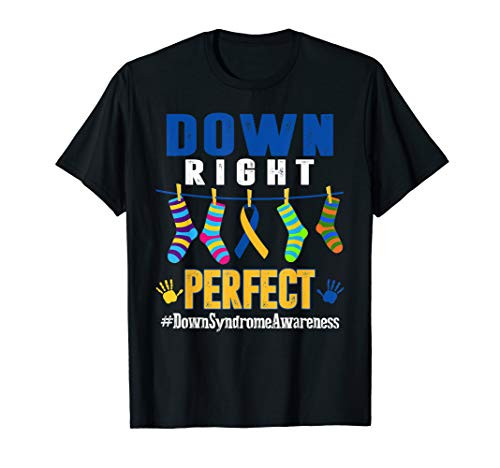 Down Syndrome Mom Awareness Right Perfect Yellow Blue Socks T-Shirt