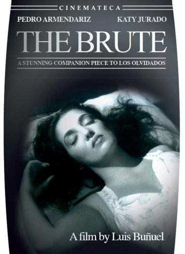 The Brute -El Bruto-