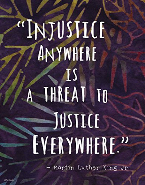 Colorful Batik Pattern Wall Art Print ~ MARTIN LUTHER KING Famous Quote:Injustice Anywhere is a Threat to Justice Everywhere (11"×14" print) Colorful Batik Pattern Wall Art Print ~ MARTIN LUTHER KING Famous Quote:Injustice Anywhere is a Threat to Justice Everywhere (11"×14" print)