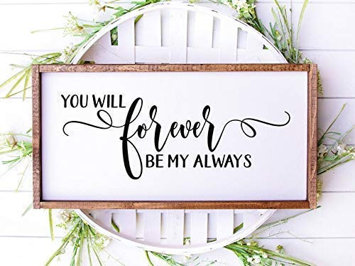 Forever Be My Always Rustic Sign master bedroom over the bed decor