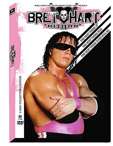 WWE- Bret "Hitman" Hart - The Best There Is The Best There Was The Best There Ever Will Be