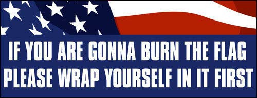 JR Studio 3x9 inch If You Burn The Flag Wrap Yourself in It Bumper Sticker -Decal USA GOP Vinyl Decal Sticker Car Waterproof Car Decal Bumper Sticker