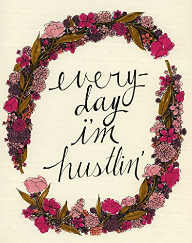 "Everyday I'm Hustlin" Card