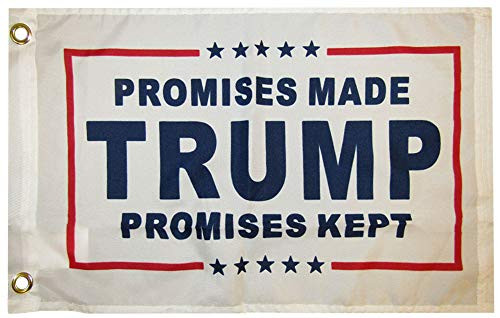 12x18 Promises Made Trump Promises Kept White 100D Woven Poly Nylon Flag 12"x18" Banner Grommets Heavy Duty -RUF- 12x18 Promises Made Trump Promises Kept White 100D Woven Poly Nylon Flag 12"x18" Banner Grommets Heavy Duty -RUF-