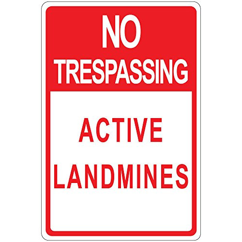 No Trespassin?g Active Landmines Label Vinyl Decal Sticker Kit OSHA Safety Label Compliance Signs 8"