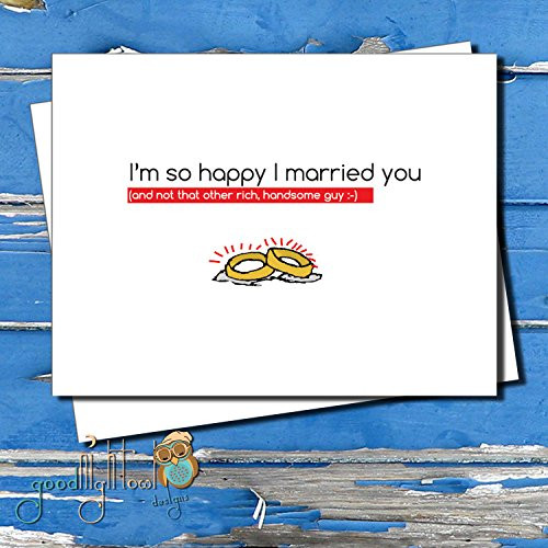 Funny Anniversary Card - I'm So Happy I Married You