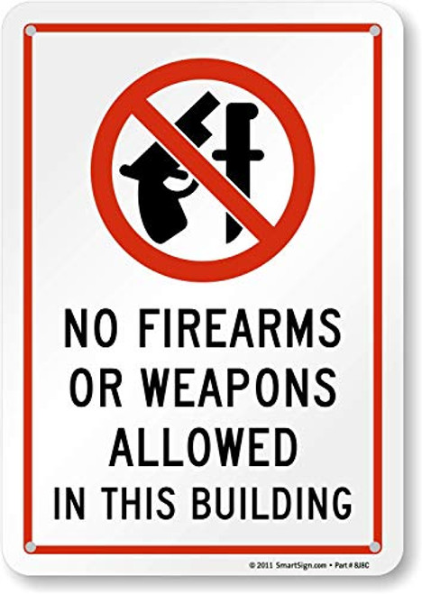 "No Firearms or Weapons Allowed in this Building" Sign by SmartSign  7" x 10" Plastic