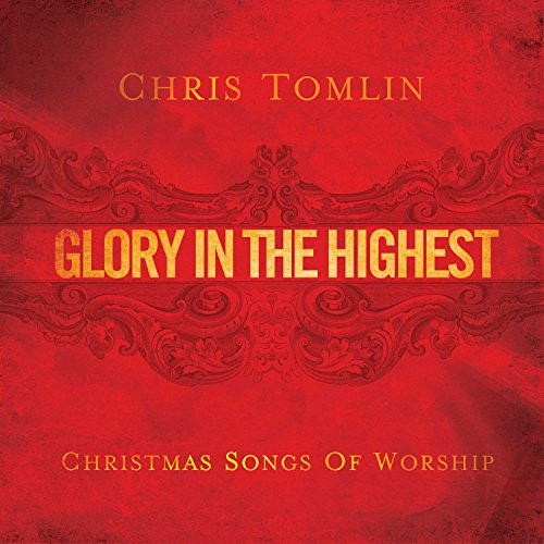 Glory In The Highest- Christmas Songs Of Worship