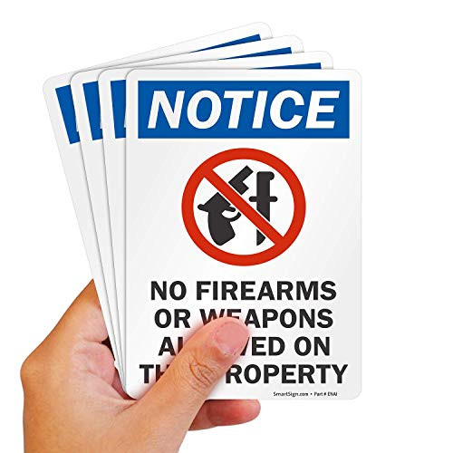 SmartSign Notice - No Firearms Or Weapons Allowed On This Property Label  5" x 7" Polyester with SuperStick Adhesive Pack of 4