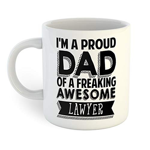 I'm A Proud Dad Of A Freaking Awesome Lawyer Coffee Mug