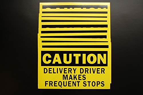 Caution Delivery Driver Makes Frequent Stops Sticker Vinyl Decal -10 Pack- 7" X 4" Waterproof -10XPS51-