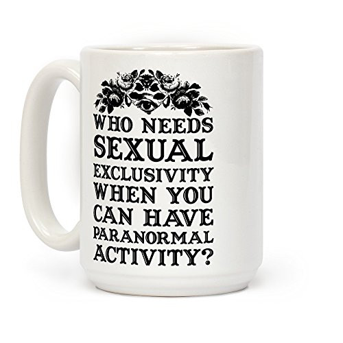 LookHUMAN Who Needs Sexual Exclusivity White 15 Ounce Ceramic Coffee Mug