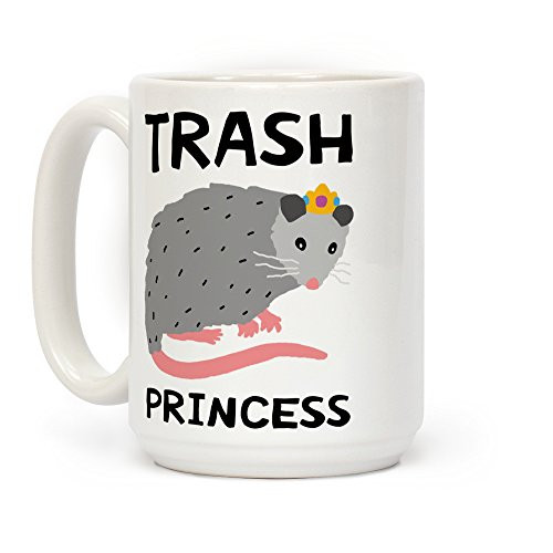 LookHUMAN Trash Princess White 15 Ounce Ceramic Coffee Mug