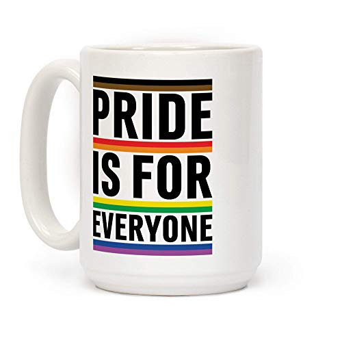 LookHUMAN Pride Is For Everyone White 15 Ounce Ceramic Coffee Mug