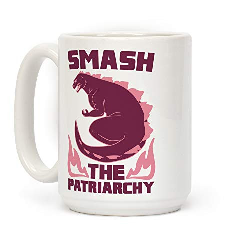 LookHUMAN Smash the Patriarchy - Godzilla White 15 Ounce Ceramic Coffee Mug