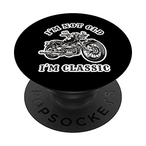 I'm Not Old I'm Classic Retro Motorcycle - Vintage Biker PopSockets Swappable PopGrip
