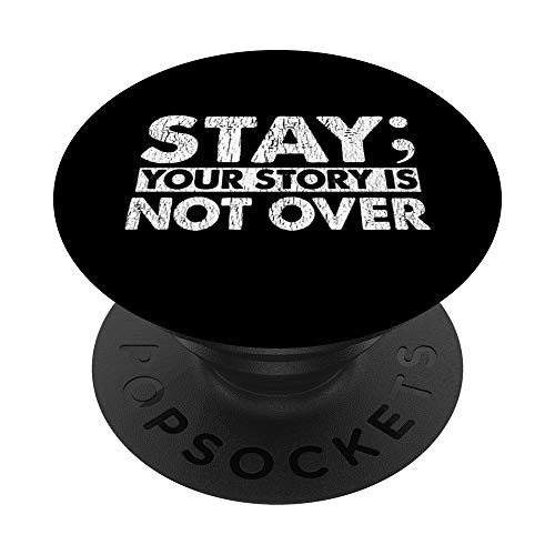 Suicide Prevention Awareness Mental Health Quote PopSockets Grip and Stand for Phones and Tablets Suicide Prevention Awareness Mental Health Quote PopSockets Grip and Stand for Phones and Tablets