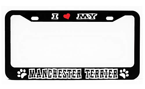 Huck K Custom I Love My Manchester Terrier Dog pet Glossy Black License Plate Frame