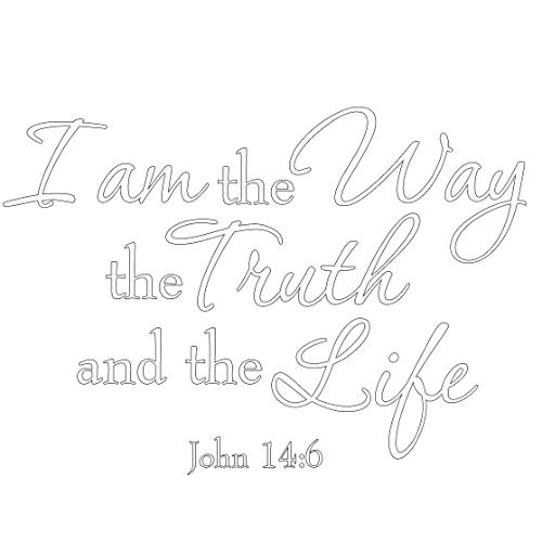 I Am The Way The Truth and The Life -White- John 14-6 Bible Wall Art Decal Quotes Christian Home Decor VWAQ-785 I Am The Way The Truth and The Life -White- John 14-6 Bible Wall Art Decal Quotes Christian Home Decor VWAQ-785