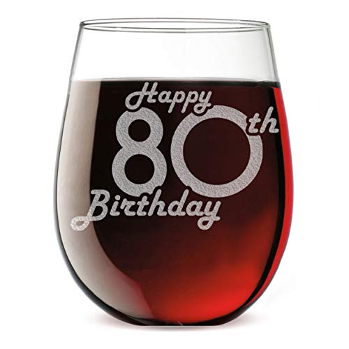 Etched 17oz Stemless Wine Glass - Happy 80th Birthday - 80 Years Old Gifts