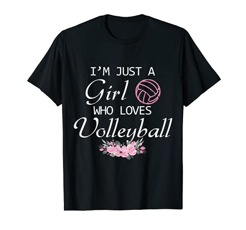 I'm Just A Girl Who Loves Volleyball T-Shirt