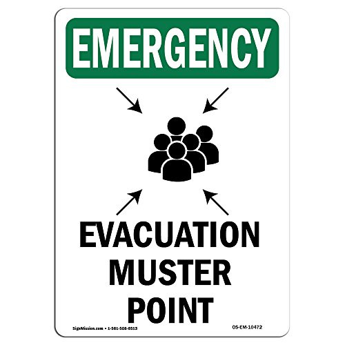 OSHA Emergency Sign - Evacuation Muster Point With Symbol  Aluminum Sign  Protect Your Business Work Site Warehouse  and  Shop Area   Made in the USA 14" X 10" Aluminum