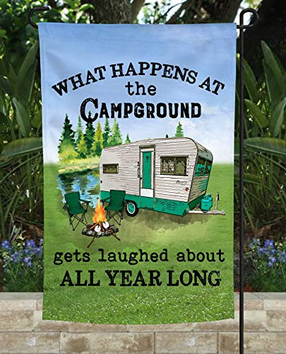 UTF4C What Happens at The Campground Garden Flag Camping Garden Flag Funny Camping Flag Campsite Flag RV Flag Camper Flag 5th Wheel Flag - 18" x 12"