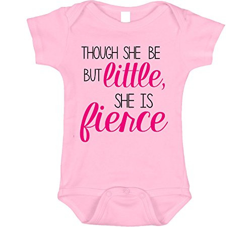 Though She Be But Little She is Fierce Adorable T-Shirt Pink 12-18 mo