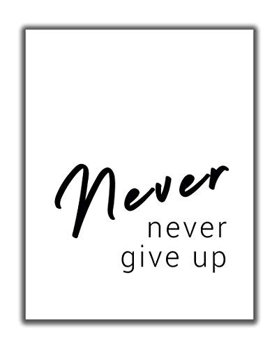 Never Never Give Up Motivational Word Wall Art Print - 11x14 UNFRAMED Print - Great Wall Decor for Home Office Workplace Gym School and Dorm.