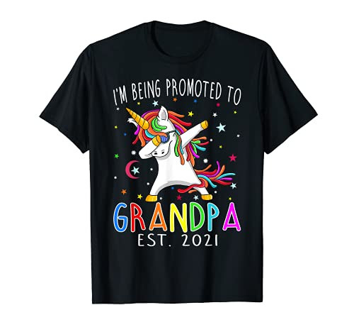 I'm Being Promoted To Grandpa Est 2021 Unicorn T-Shirt I'm Being Promoted To Grandpa Est 2021 Unicorn T-Shirt