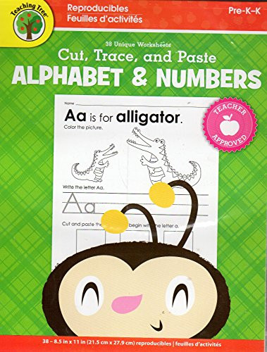 Cut Trace and Paste - Alphabet  and  Numbers - Reproducible Educational Workbook - Teacher Approved - Grades Pre-K - K
