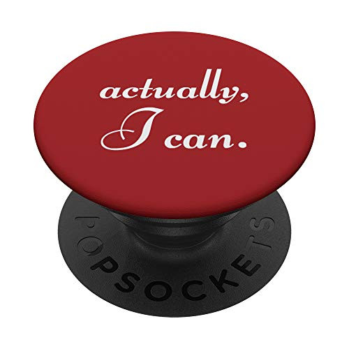 XR-Red Pop-Socket with Positive Quote- ACTUALLY I CAN PopSockets Grip and Stand for Phones and Tablets