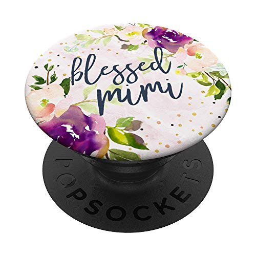 Blessed Mimi - Cute Gifts for Grandma PopSockets PopGrip- Swappable Grip for Phones  and  Tablets