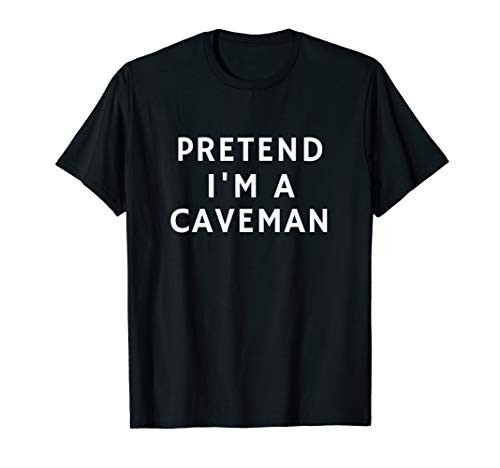 Funny Lazy Halloween Pretend I'm A Caveman Gift Women Men T-Shirt