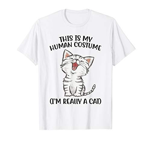 This Is My Human Costume I'm Really A Cat Tshirt Gifts Women T-Shirt