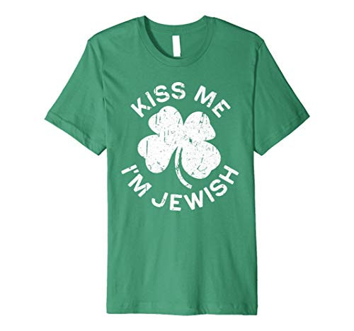 Kiss Me I'm Jewish T-Shirt Saint Patrick Day Gift Shirt Premium T-Shirt