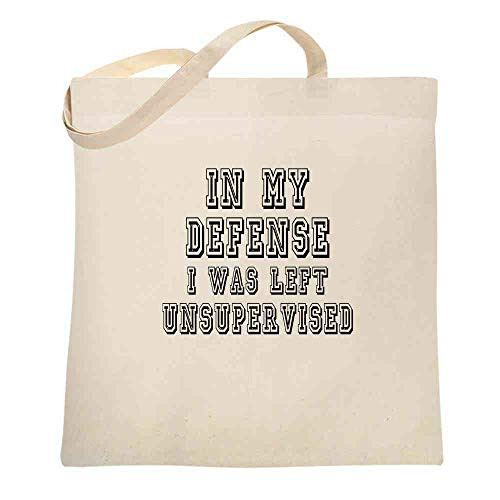 In My Defense I Was Left Unsupervised Funny Natural 15x15 inches Large Canvas Tote Bag Women