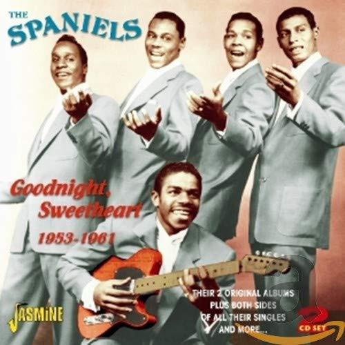 Goodnight Sweetheart 1953-1961 - Their 2 Original Albums Plus Both Sides Of All Their Singles And More... -ORIGINAL RECORDINGS REMASTERED- 2CD SET Goodnight Sweetheart 1953-1961 - Their 2 Original Albums Plus Both Sides Of All Their Singles And More... -ORIGINAL RECORDINGS REMASTERED- 2CD SET