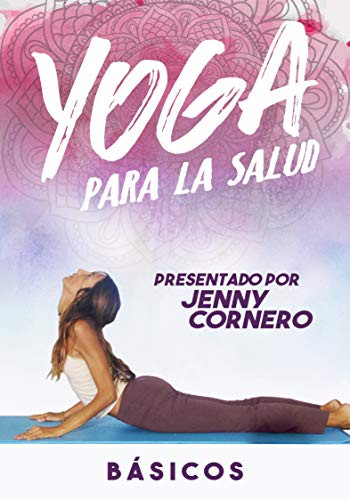 Yoga Para La Salud- Basicos