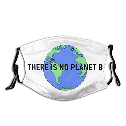 There Is No Planet B -2- Face MaskComfortable Balaclavas Reusable Bandana Adjustable Scarf For Adult -With 2 Filters-