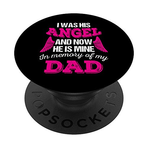 Cute Was His Angel And Now He Is Mine Memory Of My Dad Gift PopSockets PopGrip- Swappable Grip for Phones  and  Tablets Cute Was His Angel And Now He Is Mine Memory Of My Dad Gift PopSockets PopGrip- Swappable Grip for Phones  and  Tablets