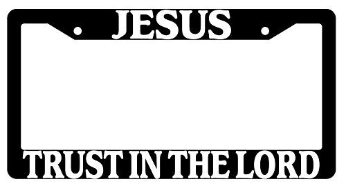 Jesus Trust in The Lord -Design K- Black Plastic License Plate Frame DG