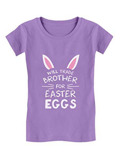Trade Brother for Easter Eggs Funny Siblings Girls' Fitted Kids T-Shirt M -7-8- Lavender