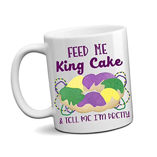 Feed Me King Cake and Tell Me I'm Pretty Mardi Gras Coffee Mug