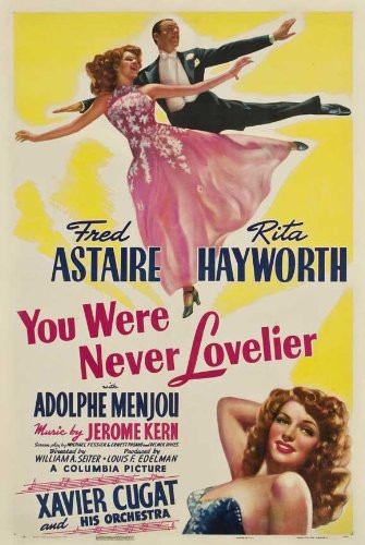 You Were Never Lovelier Poster B 27x40 Fred Astaire Rita Hayworth Leslie Brooks