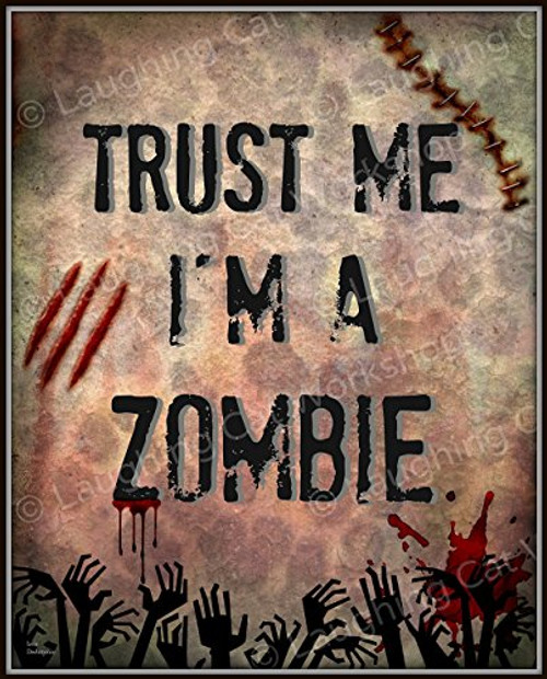 Funny Zombie art for Kids Teens Dorm Decor Creepy Zombies poster Trust Me I'm a Zombie print wall decor Zombies lovers gift Funny Halloween decor Walking dead art Funny Zombie art for Kids Teens Dorm Decor Creepy Zombies poster Trust Me I'm a Zombie print wall decor Zombies lovers gift Funny Halloween decor Walking dead art