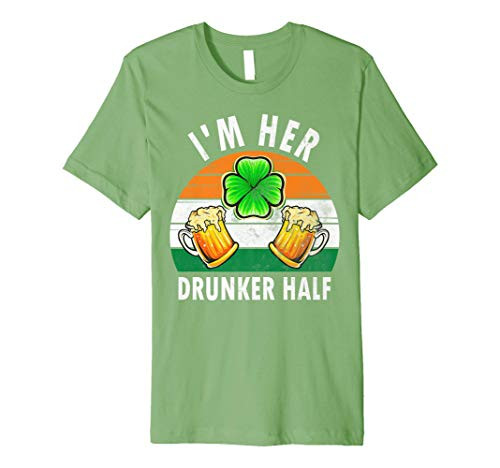 I'm Her Drunker Half Shirt Funny Saint Patricks Day Gift Premium T-Shirt